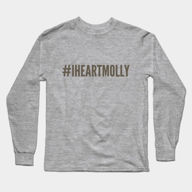 I Heart Molly Long Sleeve T-Shirt by Paul Sating